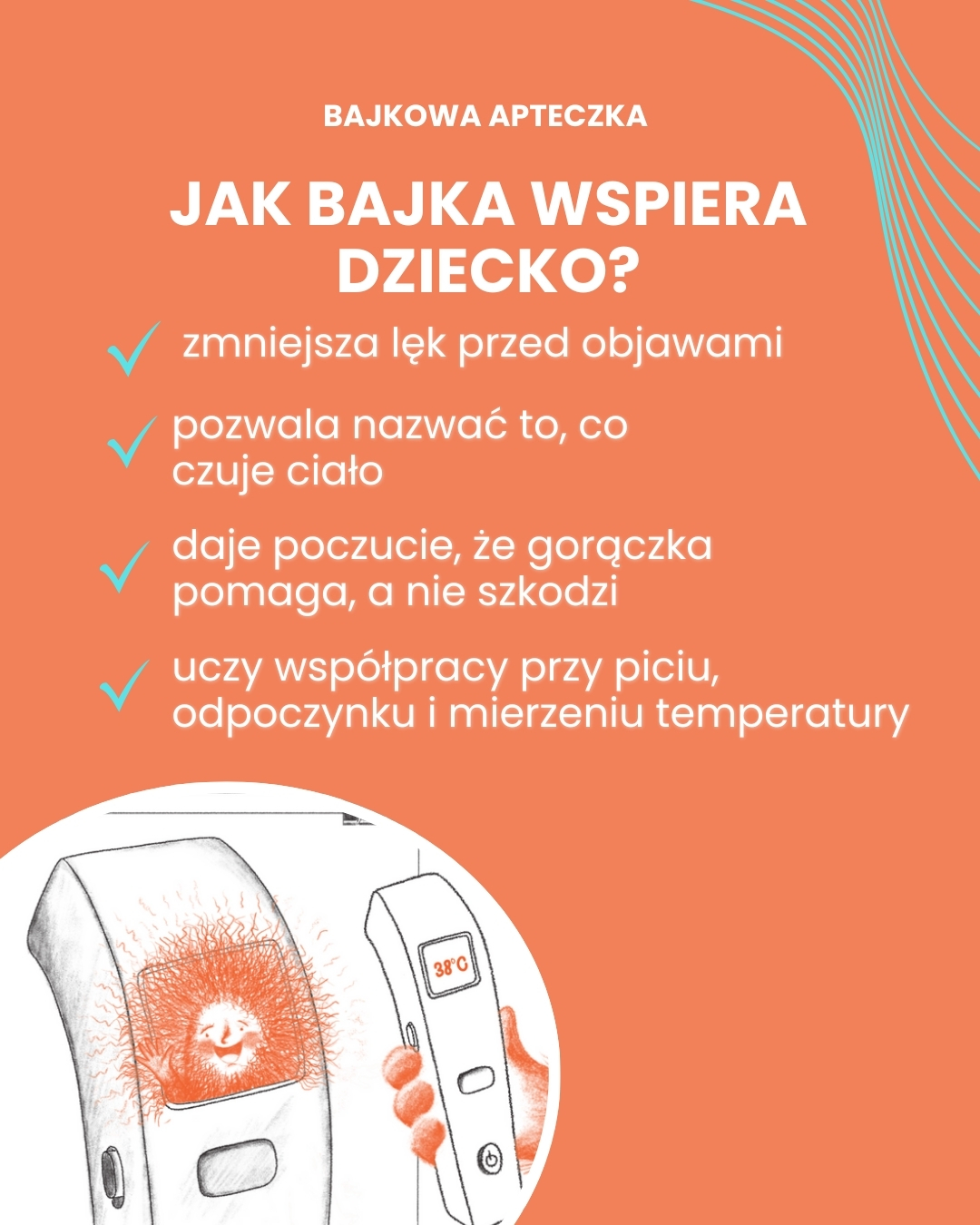Bajka na Gorączkę. Ciepła opowieść o tym, dlaczego czasem przychodzi Gorączka.