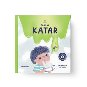 Bajka na Katar. Przygoda Glutka i tajemnica zakatarzonego noska.